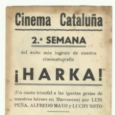 Cine: CINEMA CATALUÑA 2 SEMANA, ¡HARKA! LUIS PEÑA CON FIRMA IMPRESA. Y REPOSICION BASTA DE MUJERES