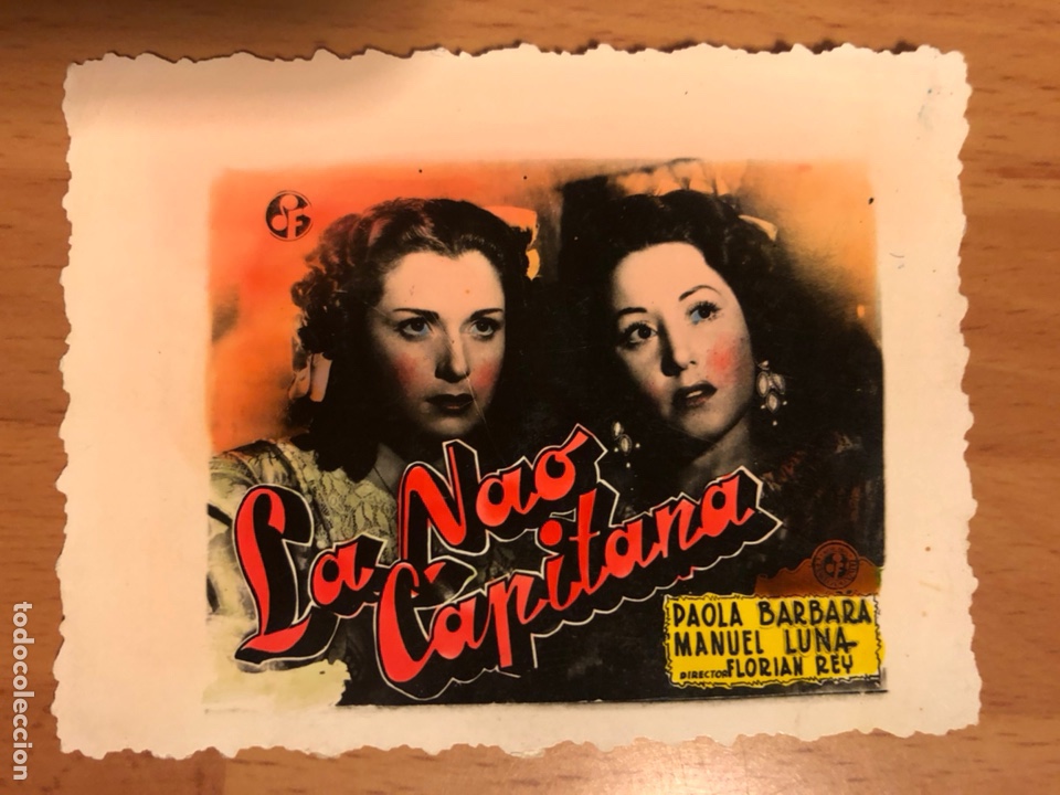 Cine: Tarjeta clich&eacute; cine 8x6 cm la nao capitana paola barbara Manuel luna florian rey
