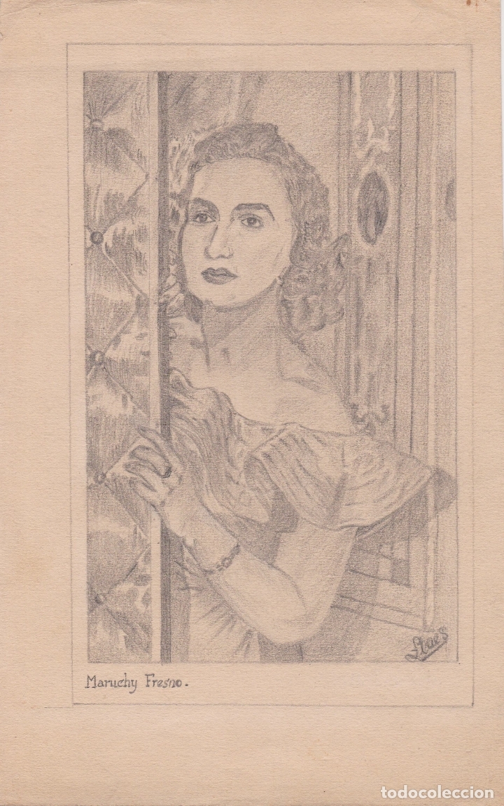 Cine: ANTIGUO DIBUJO DE MARUCHI FRESNO - AUTOR DESCONOCIDO - (16X25)