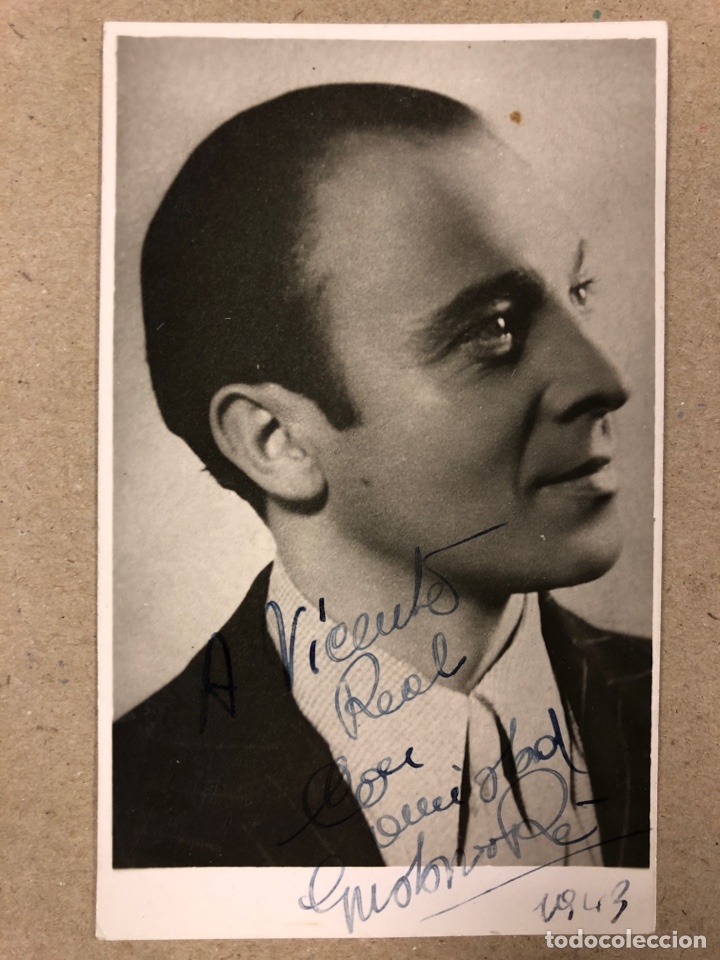 Cine: ANTIGUA TARJETA POSTAL DEDICADA POR EL ACTOR GUSTAVO RE EN 1943. SIN CIRCULAR. ED. NEGTOR