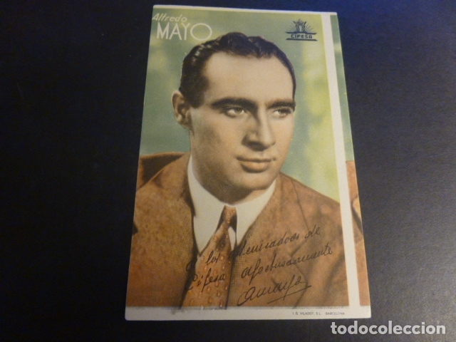 Kino: ALFREDO MAYO ACTOR TARJETA CON FIRMA PUBLICIDAD CIFESA 8,6 X 13,4 CMTS