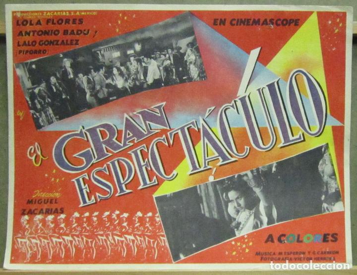 Cinema: AFA27 SUE&Ntilde;OS DE ORO / EL GRAN ESPECTACULO LOLA FLORES LOBBY CARD ORIGINAL MEJICANO