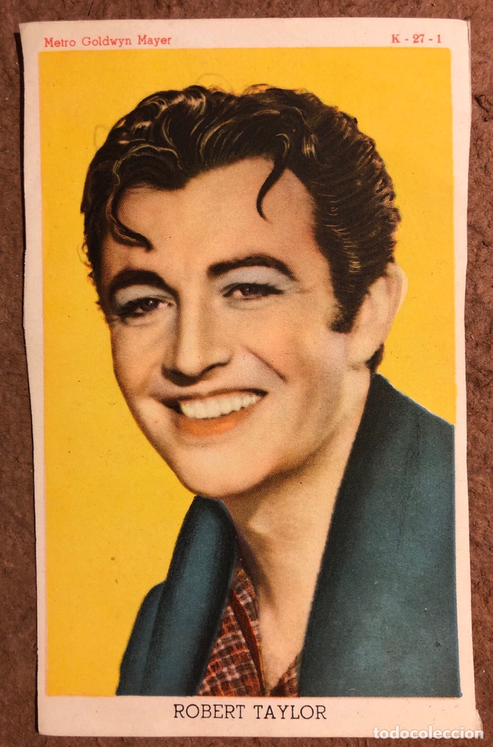 Cine: ROBERT TAYLOR. ANTIGUA TARJETA ILUSTRADA. METRO GOLDWYN MAYER.