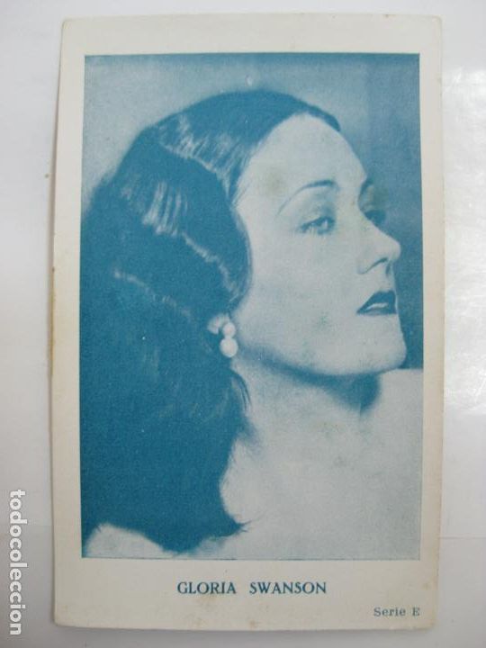 Cinema: ANTIGUO FOTO CROMO POSTAL - SERIE E - GLORIA SWANSON