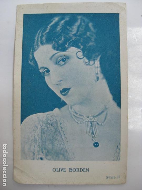 Cinema: ANTIGUO FOTO CROMO POSTAL - SERIE E - OLIVE BORDEN