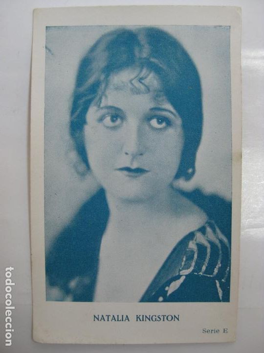 Cinema: ANTIGUO FOTO CROMO POSTAL - SERIE E - NATALIA KINGSTON