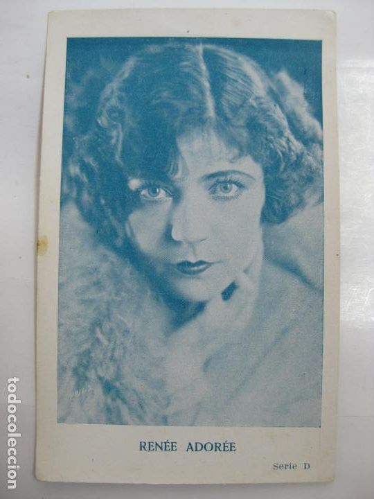 Cinema: ANTIGUO FOTO CROMO POSTAL - SERIE D - RENEE ADOREE