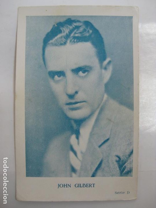 Cinema: ANTIGUO FOTO CROMO POSTAL - SERIE D - JOHN GILBERT