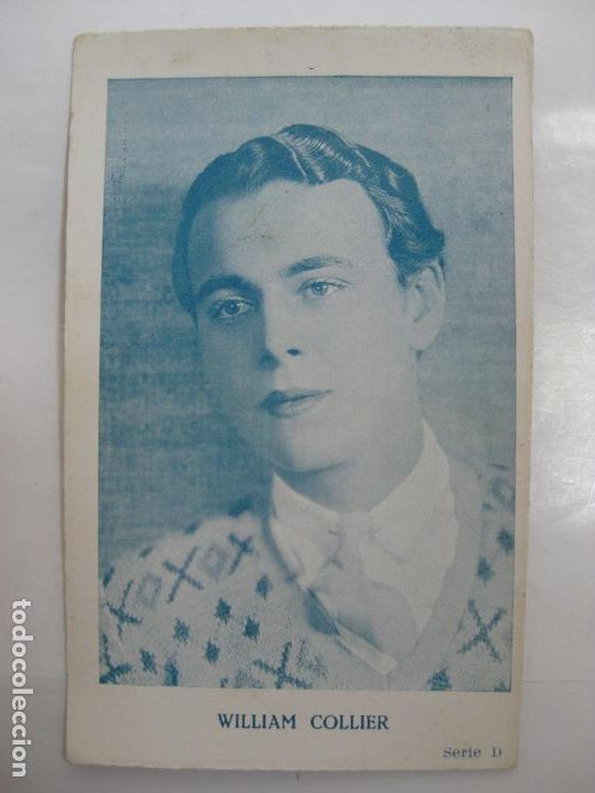 Cinema: ANTIGUO FOTO CROMO POSTAL - SERIE D - WILLIAM COLLIER