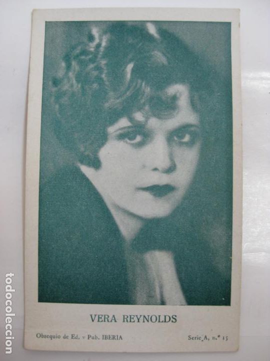 Kino: ANTIGUO FOTO CROMO POSTAL - SERIE A N&ordm;15 - VERA REYNOLDS
