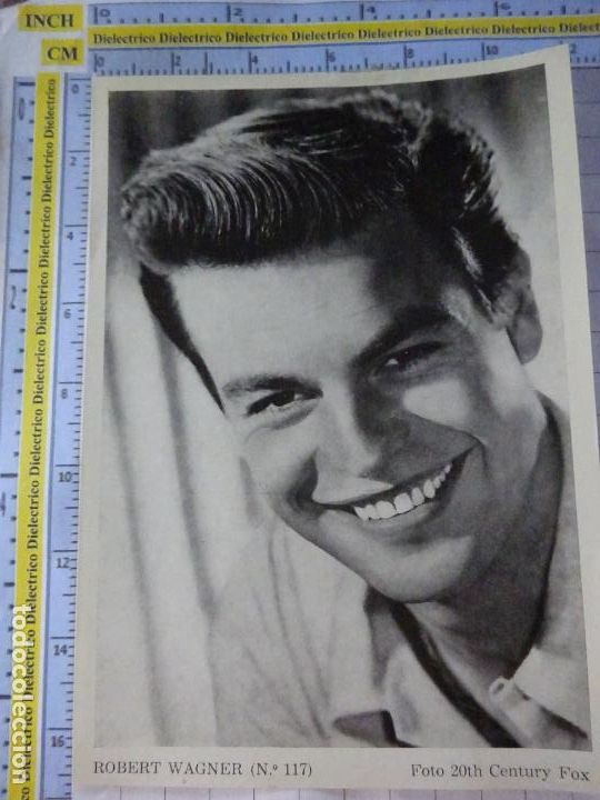 Cin&eacute;ma: FOTO DE CINE. ACTORES ACTRICES HOLLYWOOD. OBSEQUIO REVISTA FLORITA. 117 ROBERT WAGNER