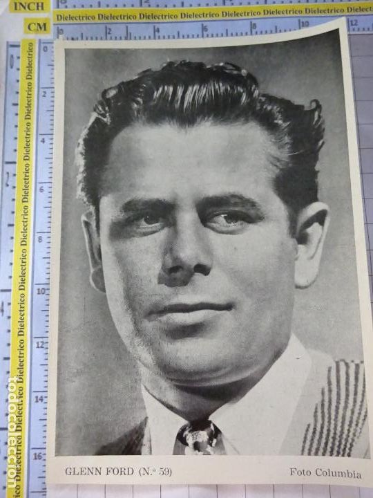Cin&eacute;ma: FOTO DE CINE. ACTORES ACTRICES HOLLYWOOD. OBSEQUIO REVISTA FLORITA. 59 GLENN FORD