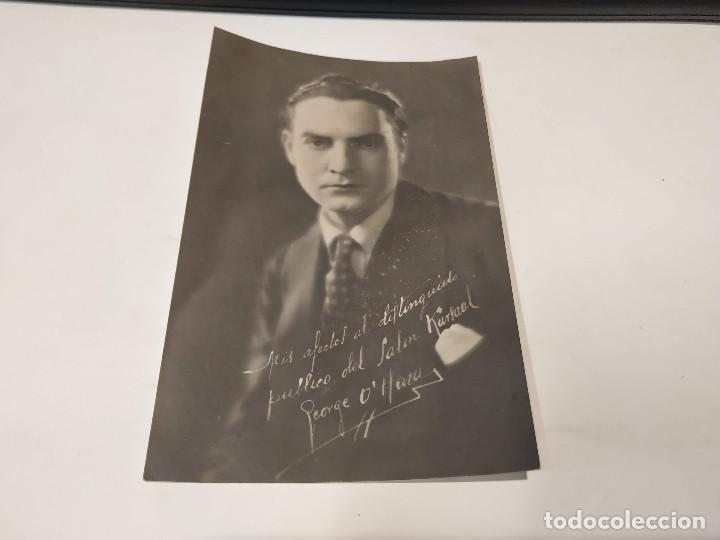 Cine: TARJETA POSTAL GEORGE O'HARA - DEDICATORIA IMPRESA AL P&Uacute;BLICO DEL KURSAAL