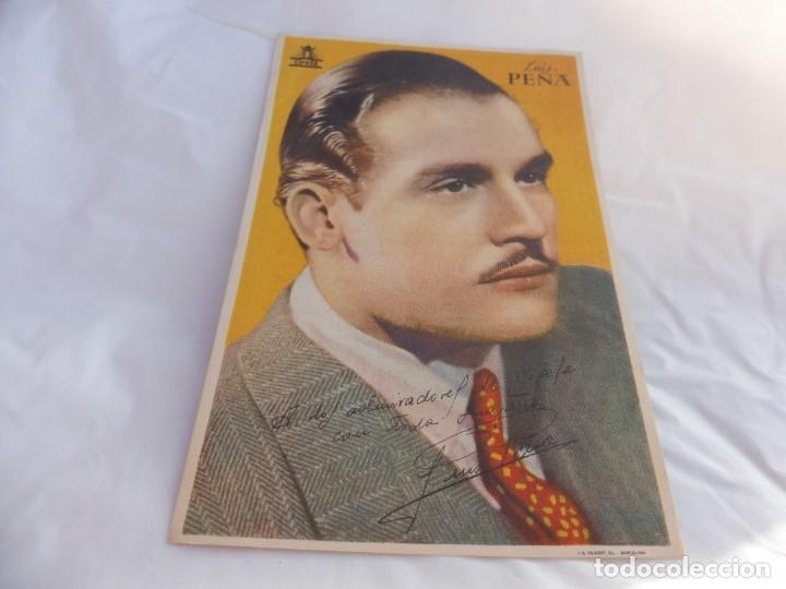 Kino: Dentichlor fotocromo dedicatoria impresa admiradores Cifesa a&ntilde;os 40 Luis Pe&ntilde;a