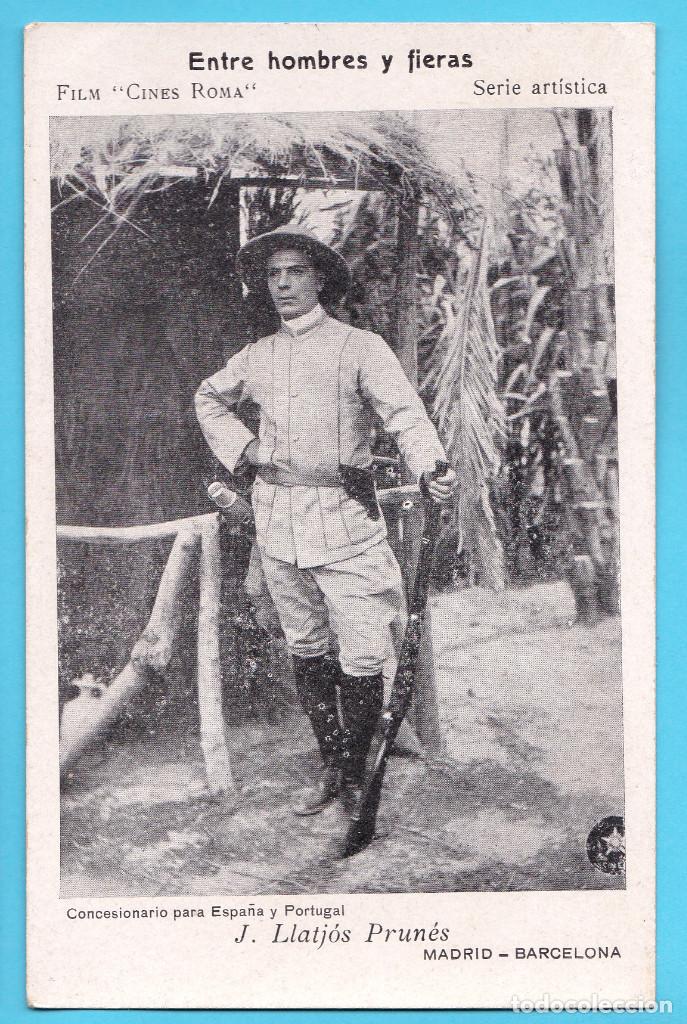 Cine: POSTAL DE LA PEL&Iacute;CULA, ENTRE HOMBRES Y FIERAS. AMLETO NOVELLI, MARIE ROSS. J. LLATJ&Oacute;S PRUN&Eacute;S, 1913.