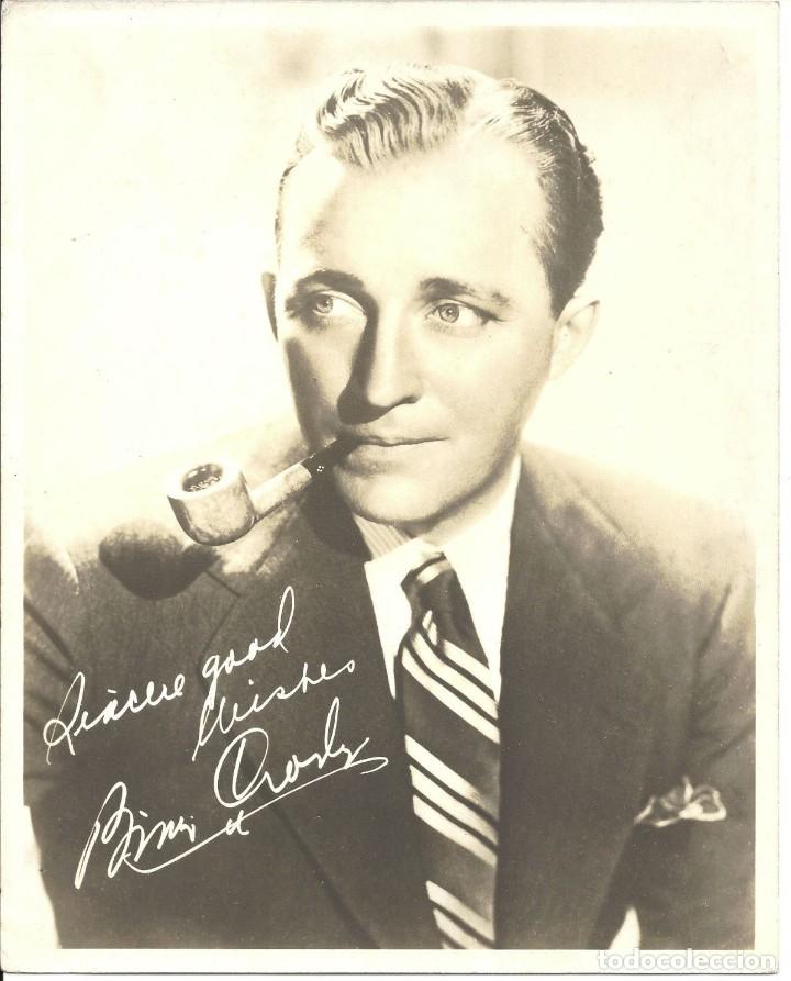 Cine: F28482D BING CROSBY AUTOGRAFO CON FIRMA IMPRESA FOTO B/N ORIGINAL AMERICANA