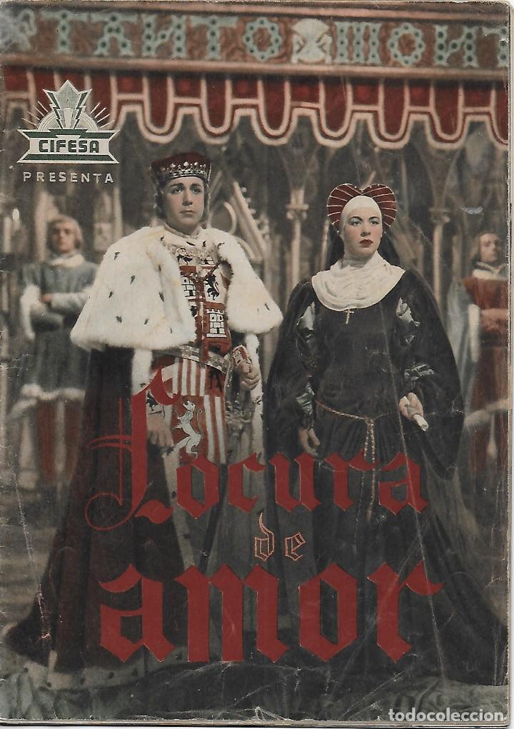 Cine: LOCURA DE AMOR. SARA MONTIEL. AURORA BAUTISTA. LIBRETO