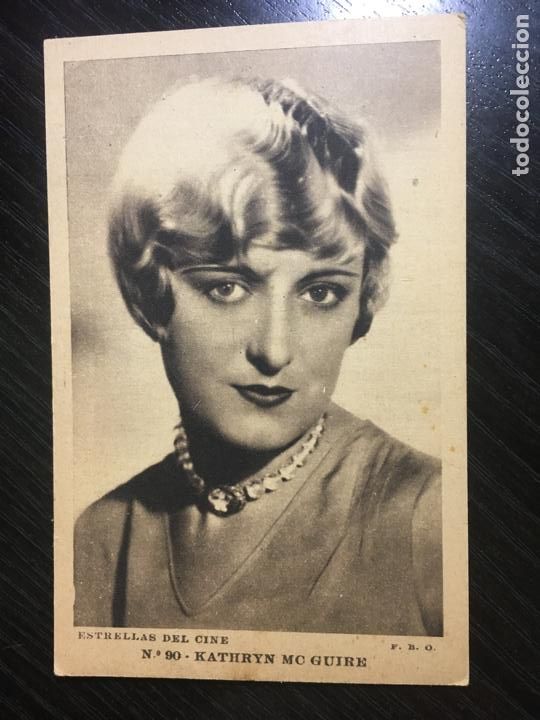 Cine: Kathryn Mc. Guire - Postal Estrellas del cine