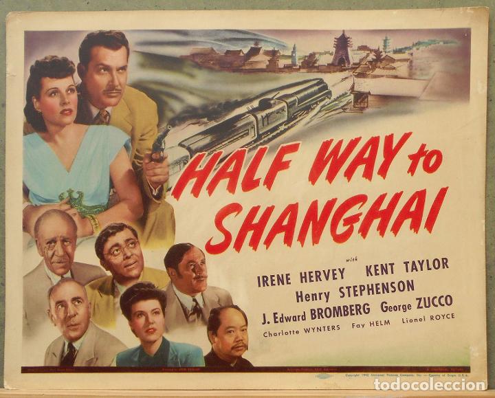 Cinema: LCJ 104D HALF WAY TO SHANGHAI IRENE HERVEY KENT TAYLOR FOTOCROMO LOBBY TITLE CARD ORIGINAL AMERICANO