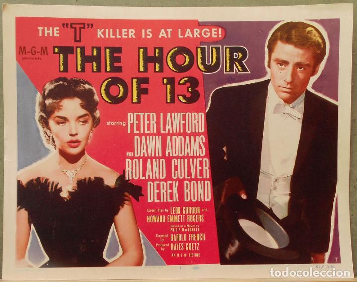 Cinema: LCJ 166D THE HOUR OF 13 PETER LAWFORD DAWN ADDAMS FOTOCROMO LOBBY TITLE CARD ORIG AMERICANO
