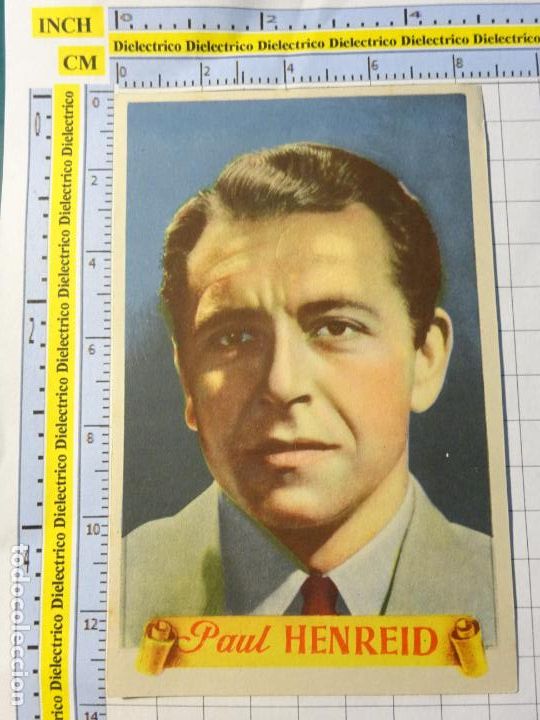 Kino: ANTIGUO FOTO CROMO DE CINE. ACTORES ACTRICES. PAUL HENREID. 270