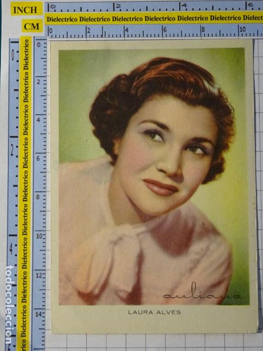 Kino: ANTIGUA FOTO POSTAL CROMO DE CINE. ACTRIZ. LAURA ALVES. 72