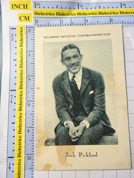 Cinema: FOTO CROMO DE CINE. CHOCOLATE E. JUNCOSA. C&Eacute;LEBRES ARTISTAS CINEMATOGR&Aacute;FICOS. E 8 JACK PICKFORD