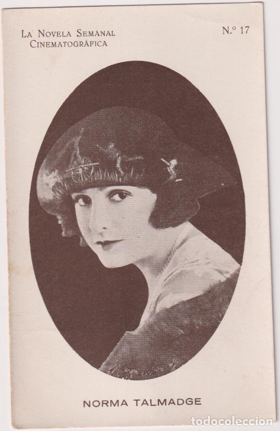 Cine: Postal (14x9) La Novela Semanal Cinematogr&aacute;fica n&ordm; 17. Norma Talmadge