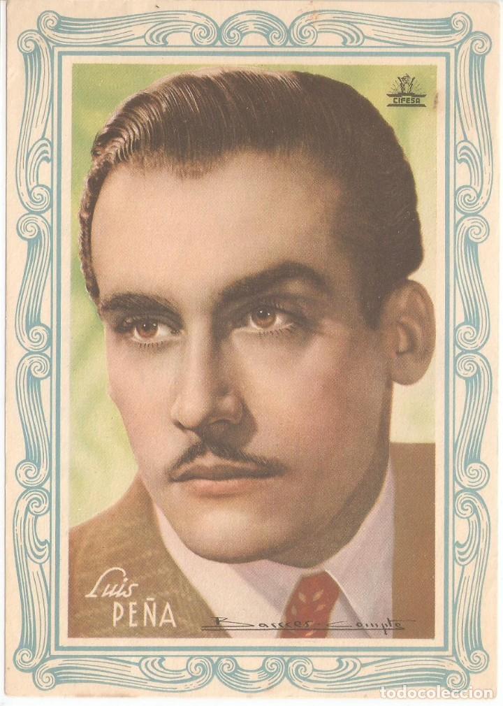 Cine: FOTO Y POSTALES CINE LUIS PE&Ntilde;A CIFESA ABE&Ntilde;ULA
