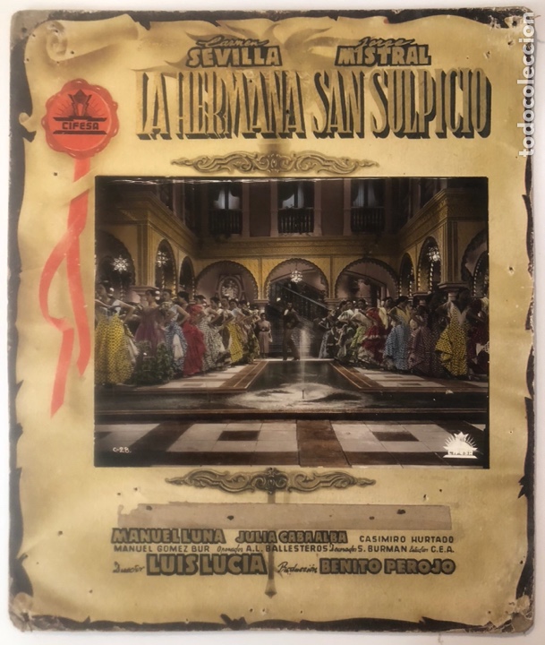 Cine: Fotocromo original Cifesa la hermana san Sulpicio.Jorge mistral Carmen sevilla 31 x 36 cm