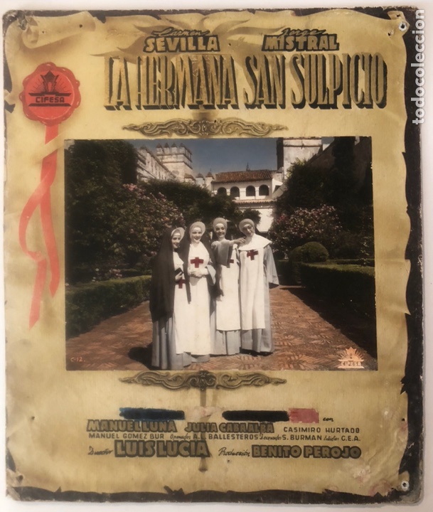 Cine: Fotocromo original Cifesa la hermana san Sulpicio.Jorge mistral Carmen sevilla 31 x 36 cm