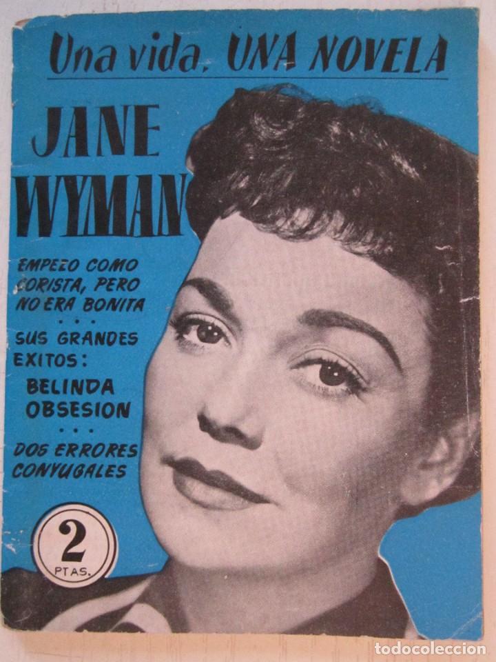 Cinema: LIBRITO SERIE UNA VIDA UNA NOVELA SOBRE LA ACTRIZ JANE WYMAN