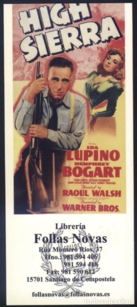 Cine: Q-10481- HIGH SIERRA (EL ULTIMO REFUGIO) (PEQUE&Ntilde;O MARCAPAGINAS) Humphrey Bogart - Ida Lupino