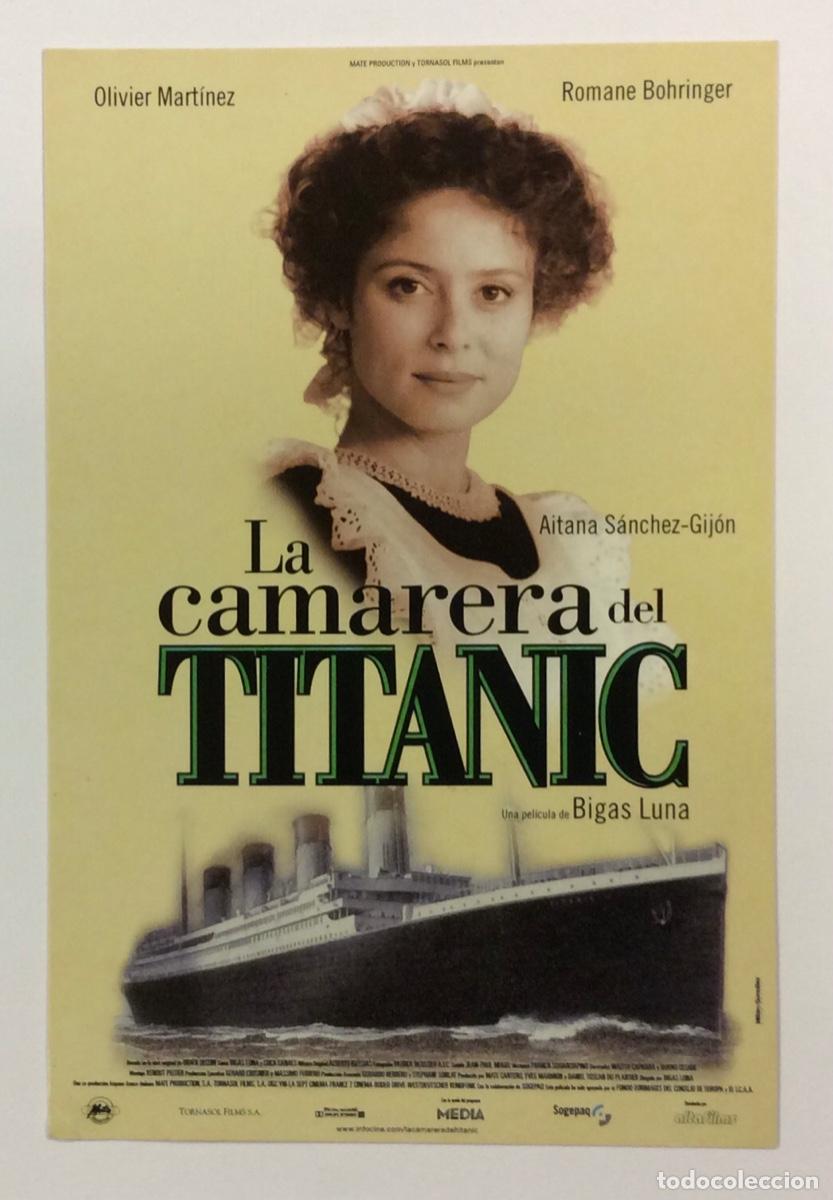 Cine: LA CAMARERA DEM TITANIC (AITANA S&Aacute;NCHEZ GIJ&Oacute;N). POSTAL PROMOCIONAL DE LA PEL&Iacute;CULA.