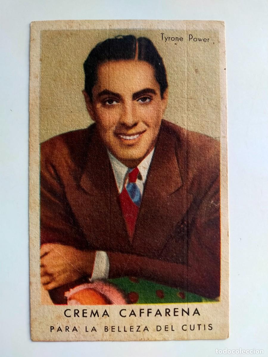 Cine: CREMA CAFFARENA: TYRONE POWER - CROMO POSTAL PUBLICITARIO