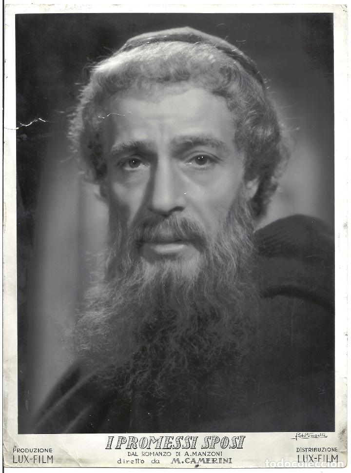 Cine: F33547 MASSIMO GIROTTI I PROMESSI SPOSI FOTO B/N ORIGINAL ITALIANA FOTOGRAFO VASELLI