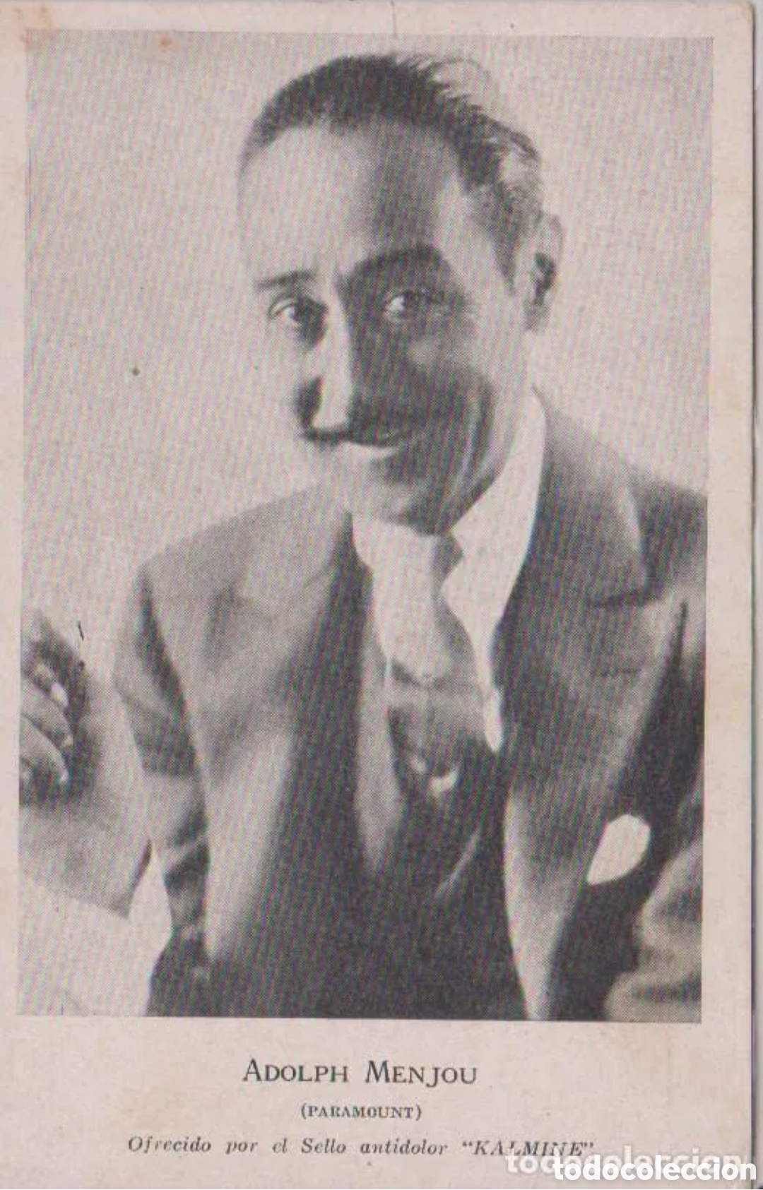 Cine: ADOLPH MENJOU - PARAMOUNT - PUBLICITARIA AL DORSO KALMINE - ALEU DOMINGO Y CIA