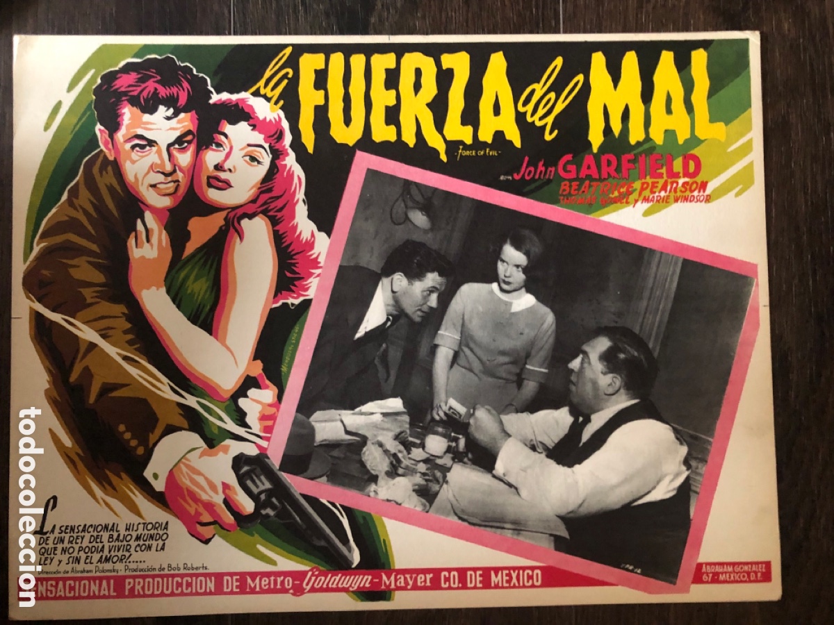 Cine: 2 Fotocromos mexicanos la fuerza del mal john Garfield beatrice pearson