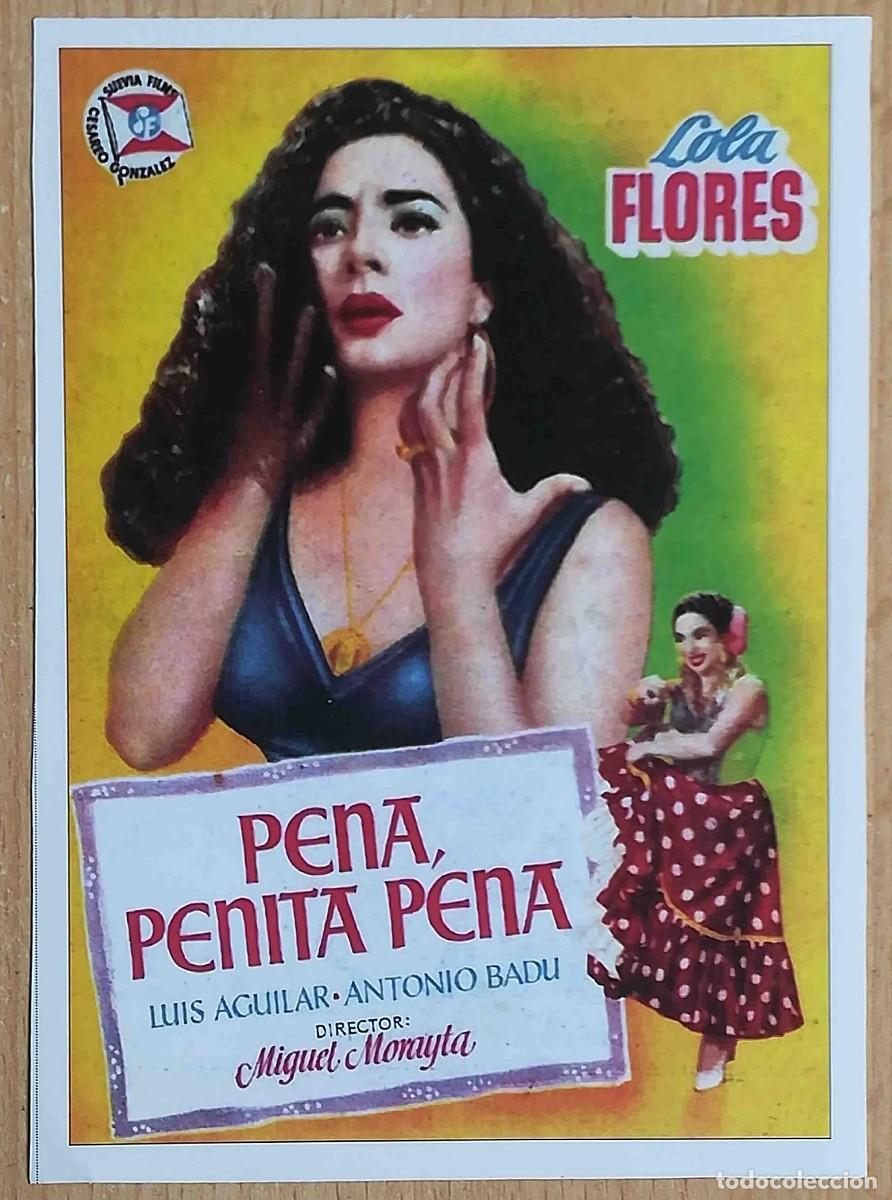 Cine: &iexcl;Ay, pena, penita, pena! 1953 (Lola Flores, Luis Aguilar) Programa de mano revista acci&oacute;n