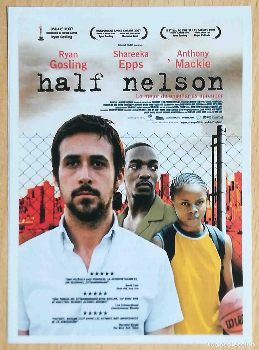 Cine: Half Nelson. Ryan Fleck, 2006 (Ryan Gosling, Shareeka Epps) Programa de mano revista acci&oacute;n