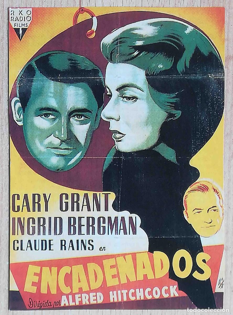 Cine: Encadenados. Alfred Hitchcock 1946 (Cary Grant, Ingrid Bergman) Programa de mano revista acci&oacute;n
