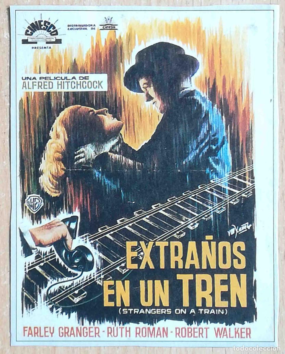 Cine: Extra&ntilde;os en un tren. Alfred Hitchcock, 1951 (Farley Granger, Ruth Roman) Programa de mano revista