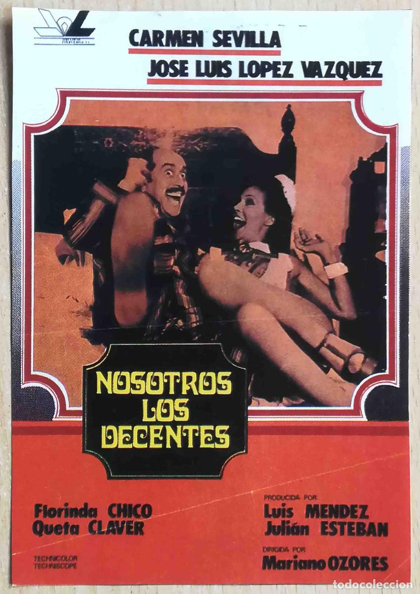 Cine: Nosotros, los decentes. Mariano Ozores 1976 (Carmen Sevilla, L&oacute;pez V&aacute;zquez) Programa de mano revista
