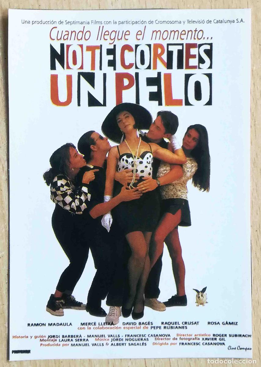 Cine: No te cortes ni un pelo. Franc. Casanova 1992 (Ramon Madaula, Merc&egrave; Lleix&agrave;) Programa de mano revista