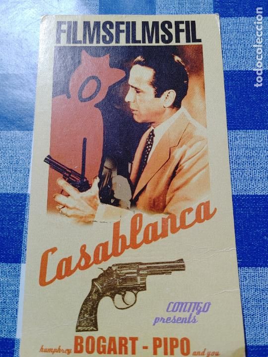 Cine: CARTELES DE CINE CASABLANCA THE ESTATE OF HUMPHREY BOGART AND PIPO, CONTIGO