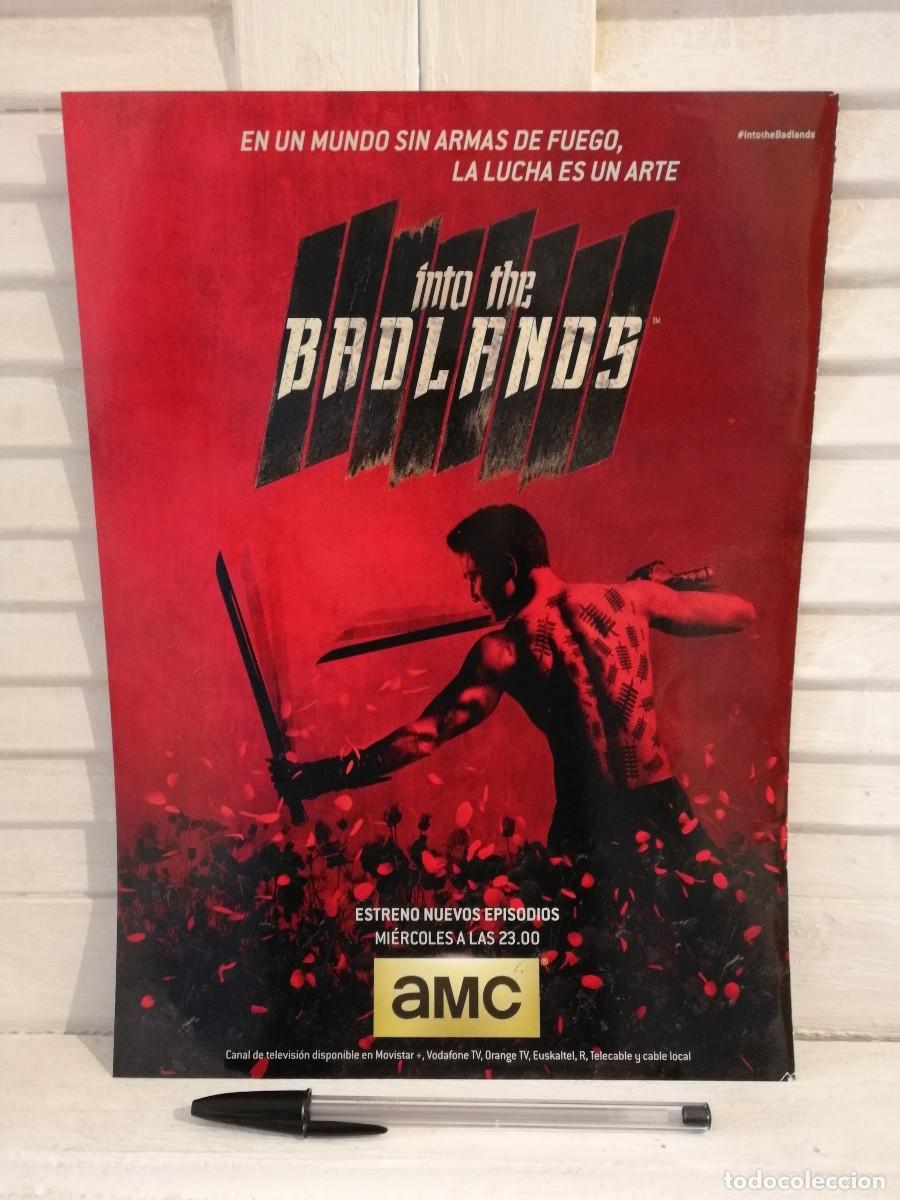 Cine: ANUNCIO ACARTONADO -A4- INTO THE BADLANDS - SERIE TV - PUBLICIDAD LAMINA - CIENCIA FICCION - GORE