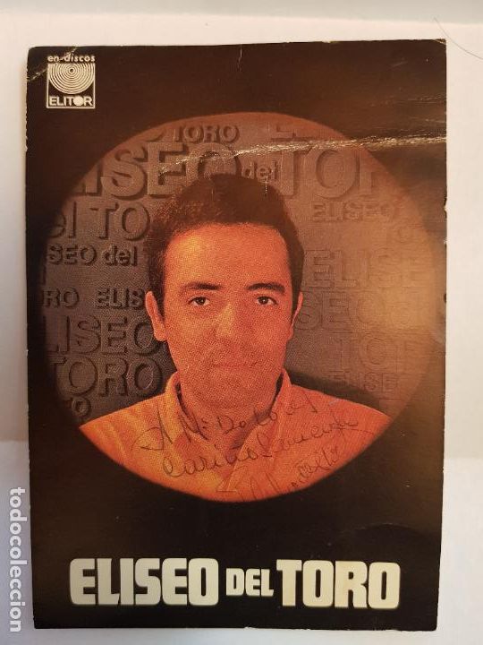 Cinema: FOTO PROPAGANDA ELISEO DEL TORO. ELITOR. CON DEDICATORIA