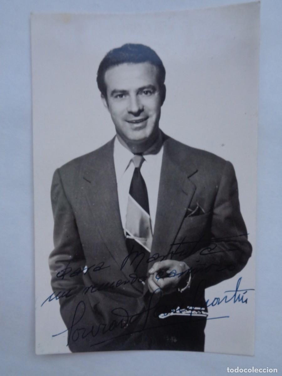 Cine: FOTO DEL ACTOR CONRADO SAN MARTIN CON DEDICATORIA Y FIRMA MANUSCRITA