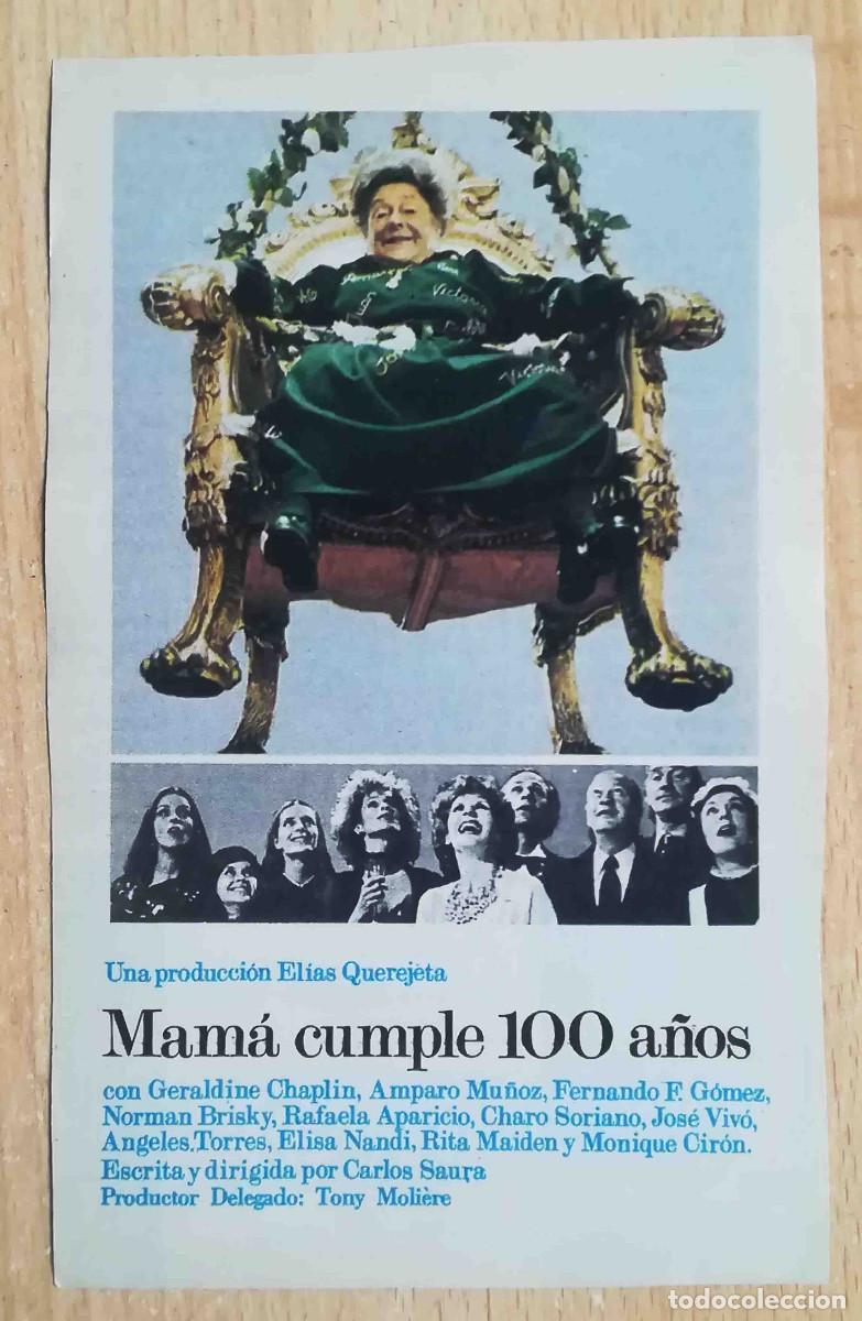 Cine: Mam&aacute; cumple 100 a&ntilde;os. Carlos Saura 1979 (Rafaela Aparicio, Gerald. Chaplin) Programa de mano revista