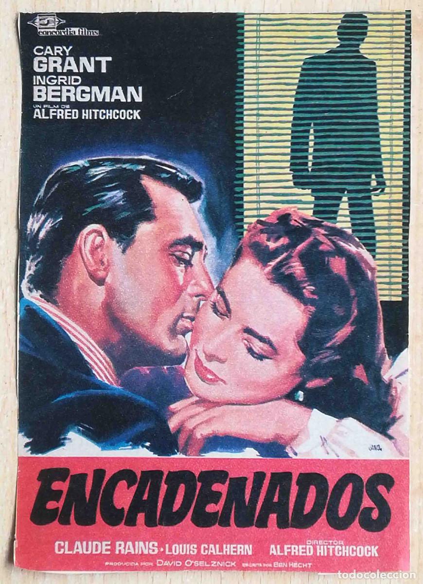 Cine: Encadenados. Alfred Hitchcock, 1946 (Cary Grant, Ingrid Bergman) Programa de mano revista